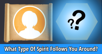 what-type-of-spirit-follows-you-around