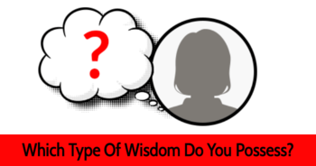 which-type-of-wisdom-do-you-possess