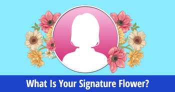 what-is-your-signature-flower